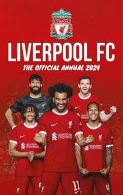 The Official Liverpool FC Annual 2024 - Fc, Liverpool; Platt, Mark