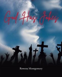 God Has Jokes - Montgomery, Rowena