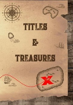 Titles and Treasures - Houser, J.