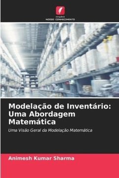 Modelação de Inventário: Uma Abordagem Matemática - SHARMA, ANIMESH KUMAR