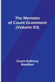 The Memoirs of Count Grammont (Volume 03)