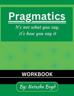 The Pragmatics Lady: It's not what you say, it's how you say it - Boyd, Natasha