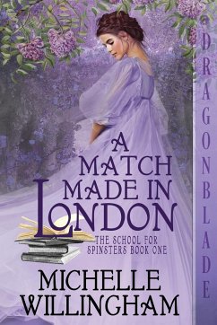 A Match Made in London - Willingham, Michelle