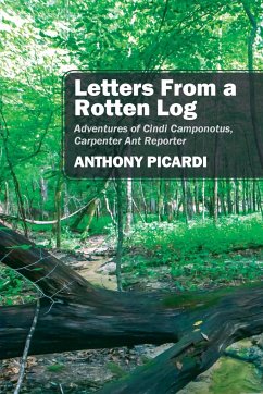 Letters From a Rotten Log - Picardi, Anthony