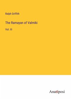 The Ramayan of Valmiki - Griffith, Ralph