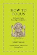How to Focus (eBook, ePUB) - Bild 1