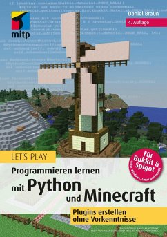 Let's Play. Programmieren lernen mit Python und Minecraft (eBook, PDF) - Braun, Daniel