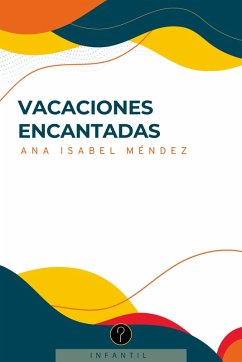 Cover Vacaciones encantadas (eBook, ePUB)