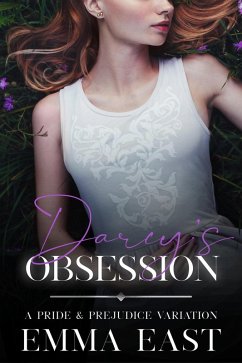 Darcy's Obsession (eBook, ePUB) - East, Emma