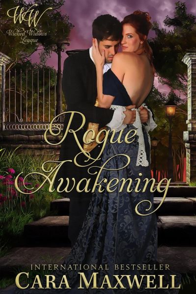 Rogue Awakening (Wicked Widows' League, #4) (eBook, ePUB) Rogue Awakening (Wicked Widows' League, #4) (eBook, ePUB)