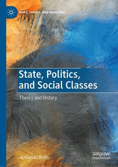 State, Politics, and Social Classes (eBook, PDF) - Boito, Armando