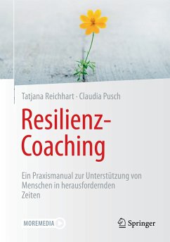 Resilienz-Coaching (eBook, PDF) - Reichhart, Tatjana; Pusch, Claudia