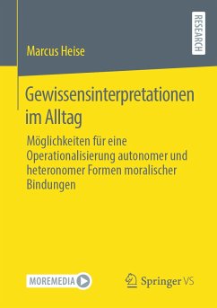Gewissensinterpretationen im Alltag (eBook, PDF) - Heise, Marcus