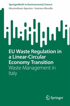 EU Waste Regulation in a Linear-Circular Economy Transition (eBook, PDF) - Agovino, Massimiliano; Musella, Gaetano