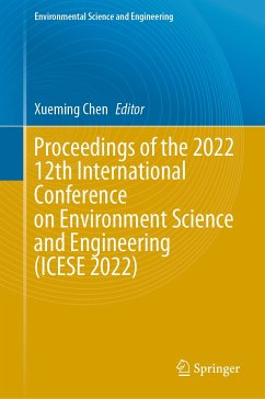 Proceedings of the 2022 12th International Conference on Environment Science and Engineering (ICESE 2022) (eBook, PDF)
