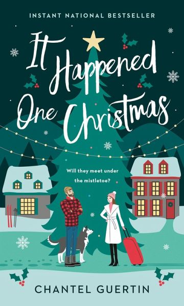 It Happened One Christmas (eBook, ePUB) It Happened One Christmas (eBook, ePUB)