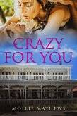 Crazy For You (Passion Down Under Sassy Short Stories, #8) (eBook, ePUB)