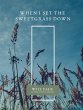 When I Set the Sweetgrass Down (eBook,... - Bild 1