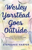 Wesley Yorstead Goes Outside (eBook, ePUB)