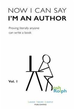 Now I Can Say I'm an Author (eBook, ePUB) - Rolph, Joshua