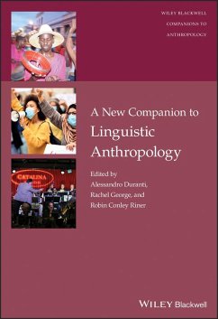 A New Companion to Linguistic Anthropology (eBook, PDF) - Duranti, Alessandro; George, Rachel; Conley Riner, Robin