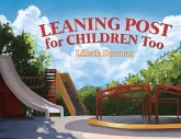 Leaning Post For Children Too (eBook, ePUB)