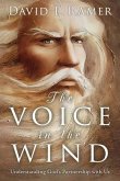 The Voice in the Wind, Understanding God's Partnership with Us (eBook, ePUB)