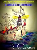 La Campaña de Freidheim y Farenda: El Consejo de los Extranjeros (eBook, ePUB) La Campaña de Freidheim y Farenda: El Consejo de los Extranjeros (eBook, ePUB)