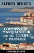 Commissaire Marquanteur und die... - Bild 1