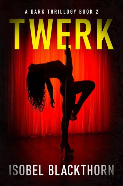 Twerk (eBook, ePUB) Twerk (eBook, ePUB)
