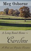 Caroline (A Long Road Home, #3) (eBook, ePUB)