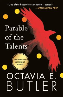 Parable of the Talents (eBook, ePUB) - Butler, Octavia E.