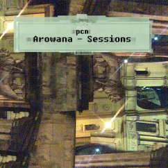 Arowana-Sessions - Pcn