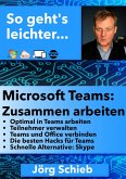 Microsoft Teams: Zusammen arbeiten (eBook, ePUB)