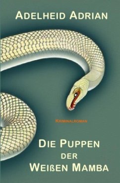 Die Puppen der Weißen Mamba - Adrian, Adelheid