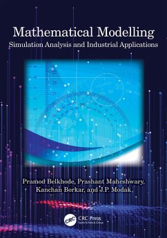 Mathematical Modelling (eBook, ePUB) - Belkhode, Pramod; Maheshwary, Prashant; Borkar, Kanchan; Modak, J. P.