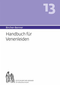 Bircher-Benner Handbuch 13 für Venenleiden - Bircher, Andres