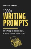 1000+ Writing Prompts - Inspiration for Writers, Poets, Bloggers and Content Creators (eBook, ePUB)