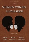 NUBIAN VOICES UNMASKED (eBook, ePUB)