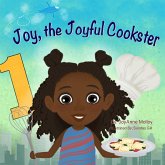 Joy, the Joyful Cookster (eBook, ePUB) Joy, the Joyful Cookster (eBook, ePUB)
