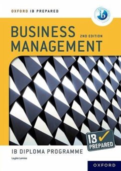 Oxford IB Diploma Programme: IB Prepared: Business Management 2nd edition - Lomine, Loykie