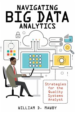 Navigating Big Data Analytics - Mawby, William D.