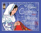 The Arabian Cinderella and the Secret of the Woven Threads