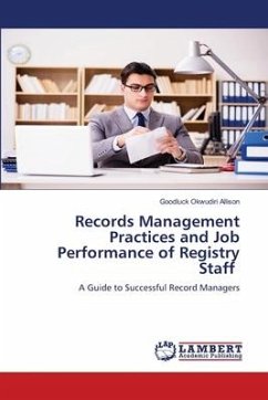 Records Management Practices and Job Performance of Registry Staff - Okwudiri Allison, Goodluck