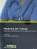 Medicina del trabajo : protocolos y procedimientos para la vigilancia de la salud