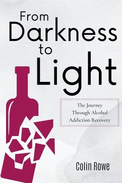 From Darkness to Light - Rowe, Colin