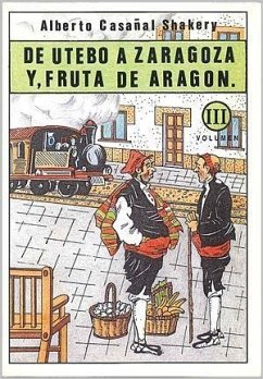 De Utebo a Zaragoza, y fruta de Aragón - Casañal Shakery, Alberto