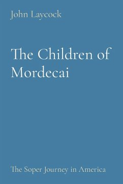 The Children of Mordecai - Laycock, John