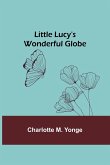 Little Lucy's Wonderful Globe