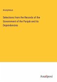 Selections from the Records of the Government of the Punjab and its Dependencies